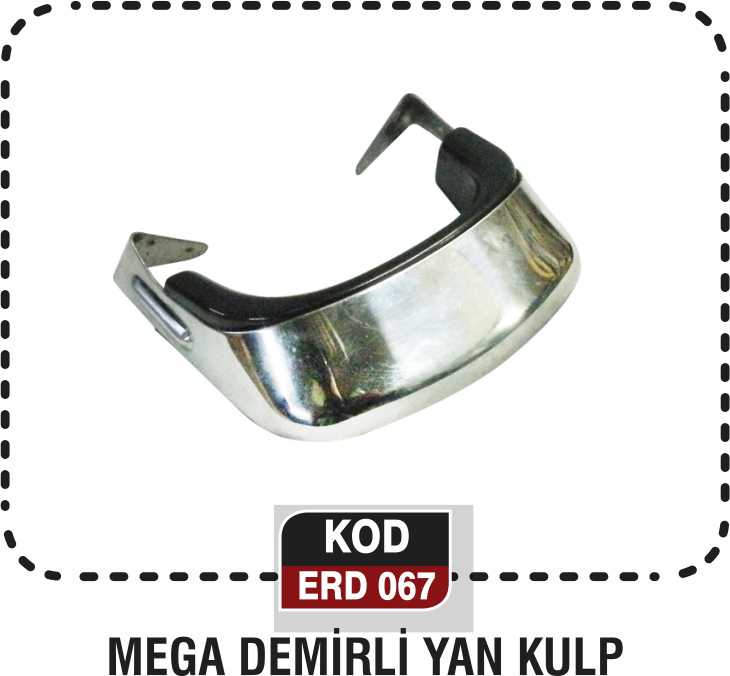 MEGA DEMİRLİ YAN KULP  ERD 067